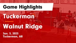 Tuckerman  vs Walnut Ridge  Game Highlights - Jan. 3, 2023