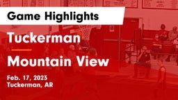 Tuckerman  vs Mountain View  Game Highlights - Feb. 17, 2023