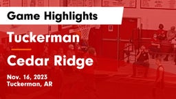 Tuckerman  vs Cedar Ridge  Game Highlights - Nov. 16, 2023