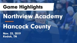 Northview Academy vs Hancock County  Game Highlights - Nov. 23, 2019