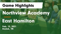Northview Academy vs East Hamilton  Game Highlights - Feb. 13, 2021