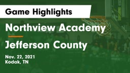 Northview Academy vs Jefferson County  Game Highlights - Nov. 22, 2021