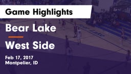 Bear Lake  vs West Side Game Highlights - Feb 17, 2017