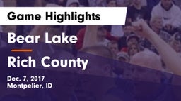 Bear Lake  vs Rich County Game Highlights - Dec. 7, 2017