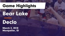 Bear Lake  vs Declo  Game Highlights - March 2, 2018