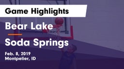 Bear Lake  vs Soda Springs Game Highlights - Feb. 8, 2019