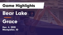 Bear Lake  vs Grace  Game Highlights - Dec. 4, 2020