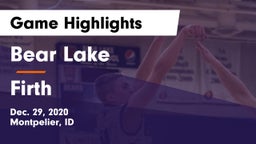 Bear Lake  vs Firth  Game Highlights - Dec. 29, 2020