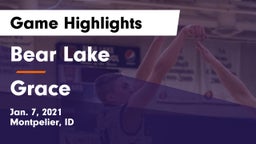 Bear Lake  vs Grace  Game Highlights - Jan. 7, 2021