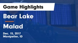 Bear Lake  vs Malad  Game Highlights - Dec. 15, 2017