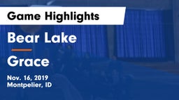 Bear Lake  vs Grace  Game Highlights - Nov. 16, 2019