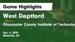 West Deptford  vs Gloucester County Institute of Technology Game Highlights - Jan. 4, 2020