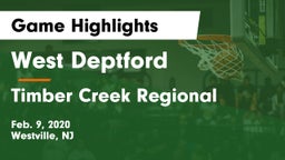 West Deptford  vs Timber Creek Regional  Game Highlights - Feb. 9, 2020