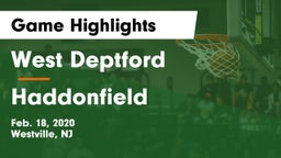 West Deptford  vs Haddonfield  Game Highlights - Feb. 18, 2020