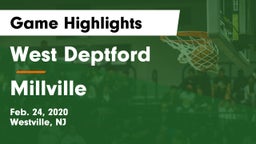 West Deptford  vs Millville  Game Highlights - Feb. 24, 2020