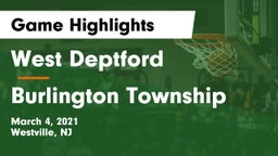 West Deptford  vs Burlington Township  Game Highlights - March 4, 2021