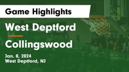 West Deptford  vs Collingswood  Game Highlights - Jan. 8, 2024