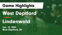 West Deptford  vs Lindenwold  Game Highlights - Jan. 12, 2024