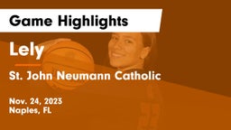 Lely  vs St. John Neumann Catholic  Game Highlights - Nov. 24, 2023