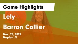 Lely  vs Barron Collier  Game Highlights - Nov. 25, 2023