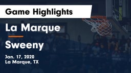 La Marque  vs Sweeny  Game Highlights - Jan. 17, 2020