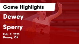 Dewey  vs Sperry  Game Highlights - Feb. 9, 2023