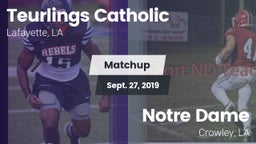 Matchup: Teurlings Catholic vs. Notre Dame  2019