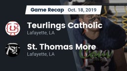 Recap: Teurlings Catholic  vs. St. Thomas More  2019