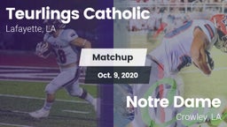 Matchup: Teurlings Catholic vs. Notre Dame  2020