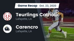 Recap: Teurlings Catholic  vs. Carencro  2020