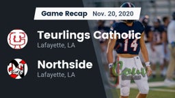Recap: Teurlings Catholic  vs. Northside  2020