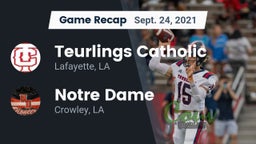 Recap: Teurlings Catholic  vs. Notre Dame  2021