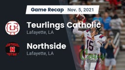 Recap: Teurlings Catholic  vs. Northside  2021