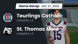 Recap: Teurlings Catholic  vs. St. Thomas More  2022