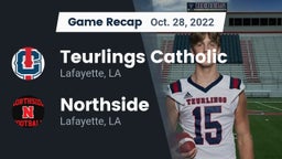 Recap: Teurlings Catholic  vs. Northside  2022
