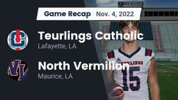 Recap: Teurlings Catholic  vs. North Vermilion  2022