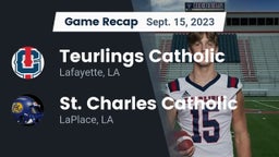 Recap: Teurlings Catholic  vs. St. Charles Catholic  2023
