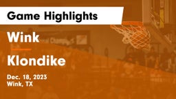 Wink  vs Klondike  Game Highlights - Dec. 18, 2023