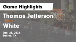 Thomas Jefferson  vs White  Game Highlights - Jan. 25, 2022