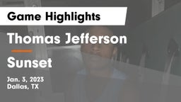 Thomas Jefferson  vs Sunset  Game Highlights - Jan. 3, 2023