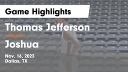 Thomas Jefferson  vs Joshua Game Highlights - Nov. 16, 2023
