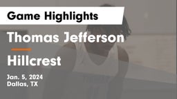 Thomas Jefferson  vs Hillcrest  Game Highlights - Jan. 5, 2024