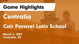 Centralia  vs Cair Paravel Latin School Game Highlights - March 3, 2022