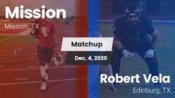 Matchup: Mission vs. Robert Vela  2020