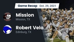 Recap: Mission  vs. Robert Vela  2021