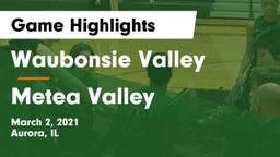 Waubonsie Valley  vs Metea Valley  Game Highlights - March 2, 2021