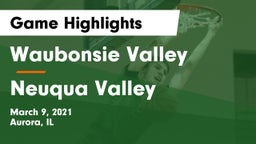 Waubonsie Valley  vs Neuqua Valley  Game Highlights - March 9, 2021