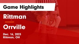 Rittman  vs Orrville  Game Highlights - Dec. 16, 2023
