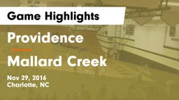 Providence  vs Mallard Creek  Game Highlights - Nov 29, 2016
