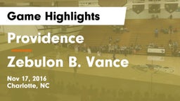 Providence  vs Zebulon B. Vance  Game Highlights - Nov 17, 2016